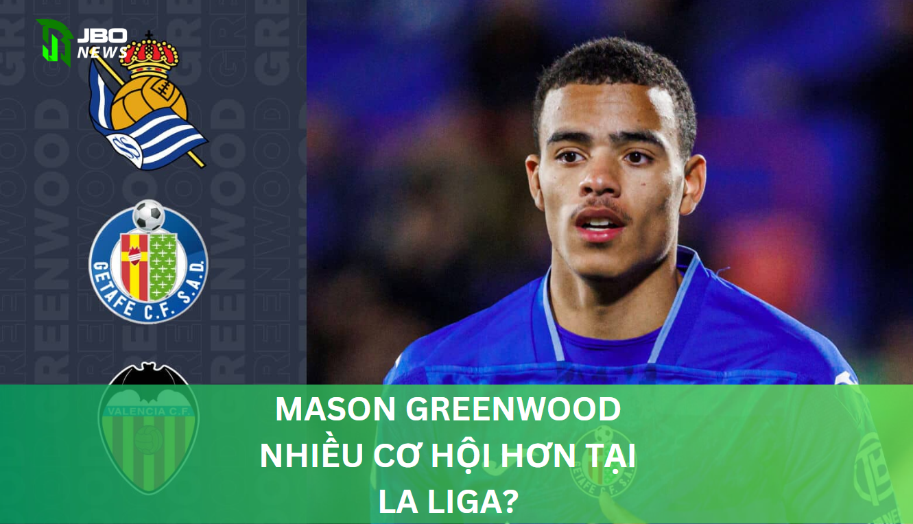 Mason Greenwood tại La Liga
