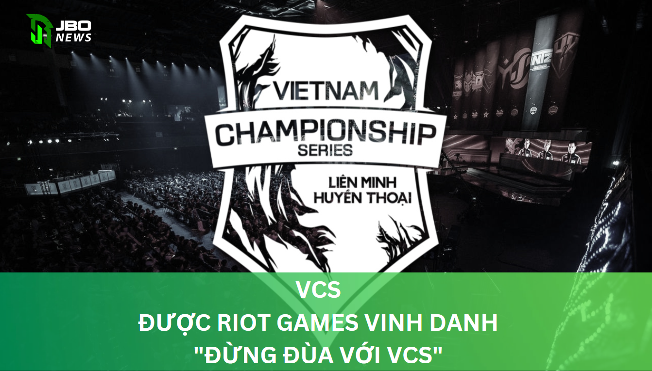 Video Riot Games Vinh Danh VCS