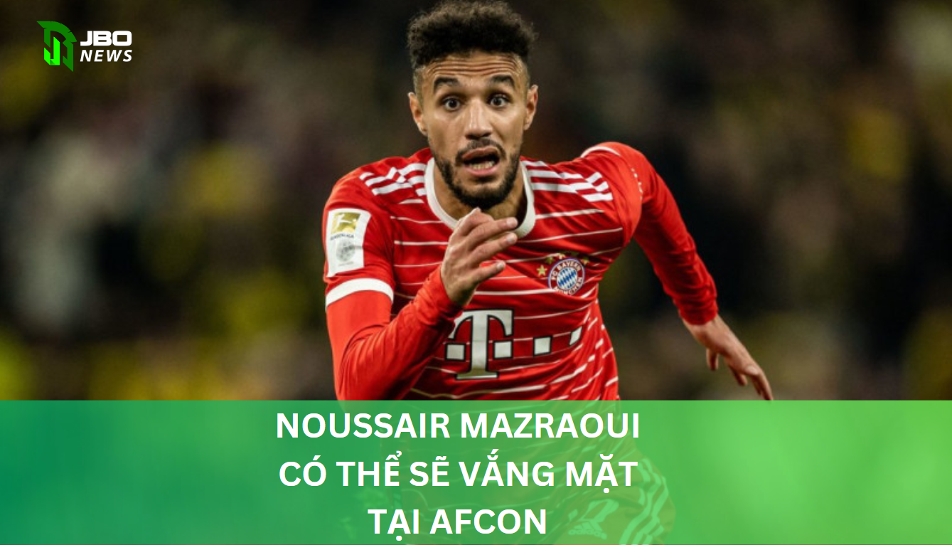 Noussair Mazraoui vắng mặt tại AFCON do chấn thương